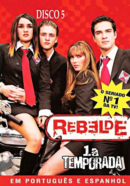 Rebelde 1ª Temporada